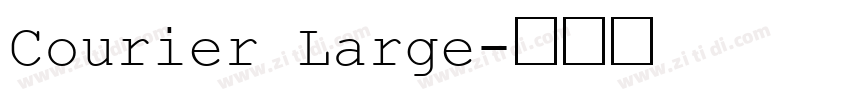 Courier Large字体转换